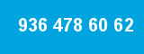 936 478 60 62 936 478 60 62